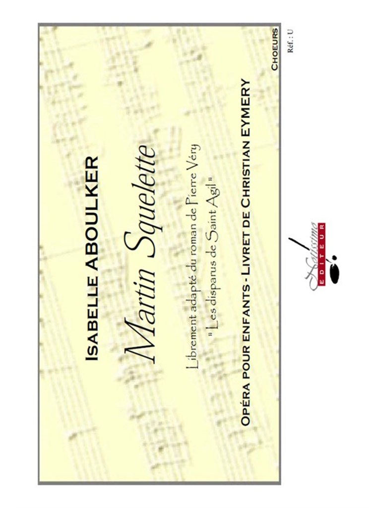 Eymery Martin Squelette Opera Pour Enfants Choir